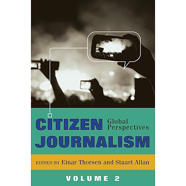 Citizen Journalism / Global Crises and the Media Bd.14