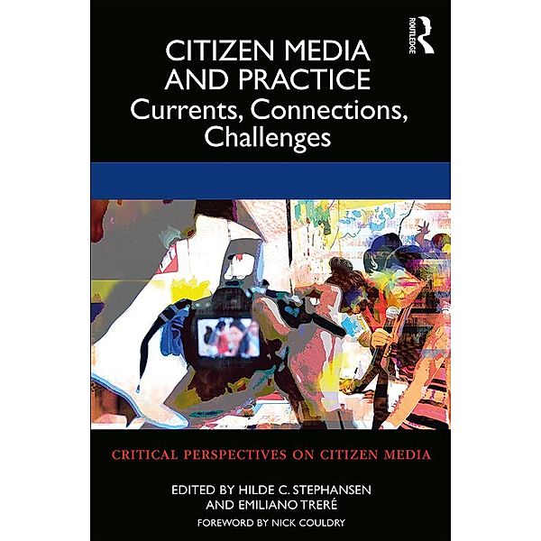 Citizen Media and Practice