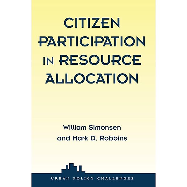 Citizen Participation In Resource Allocation, William Simonsen