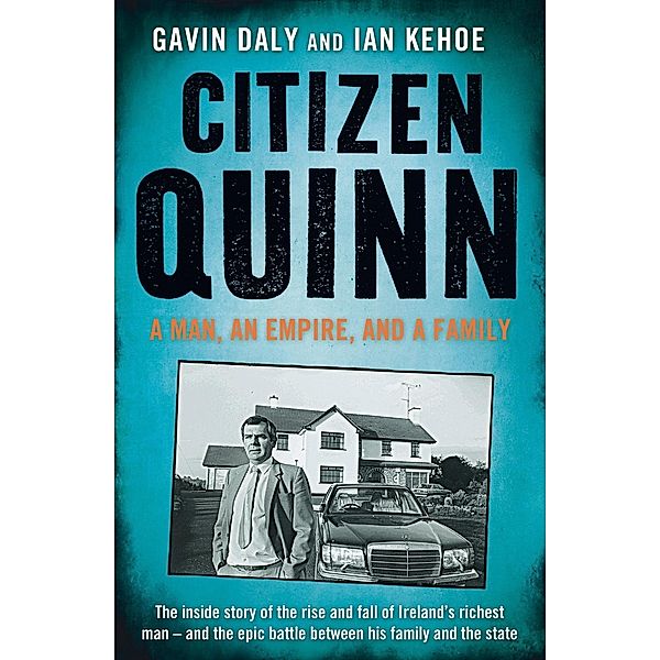 Citizen Quinn, Gavin Daly, Ian Kehoe