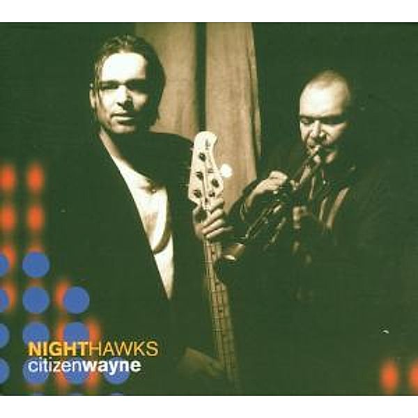 Citizen Wayne, Nighthawks Nighthawks