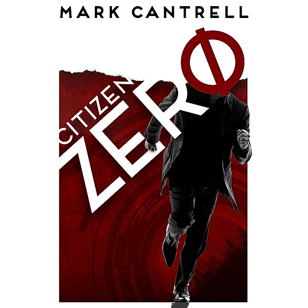 Citizen Zero, Mark Cantrell