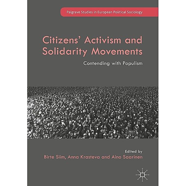 Citizens' Activism and Solidarity Movements / Palgrave Studies in European Political Sociology