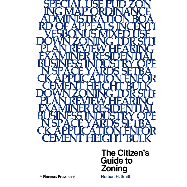 Citizen's Guide to Zoning, Herbert Smith