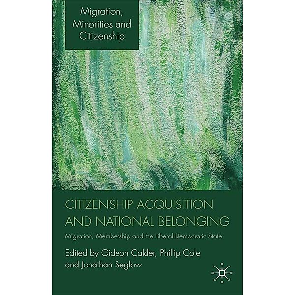 Citizenship Acquisition and National Belonging / Migration, Minorities and Citizenship