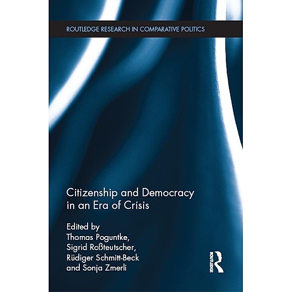 Citizenship and Democracy in an Era of Crisis / Routledge Research in Comparative Politics