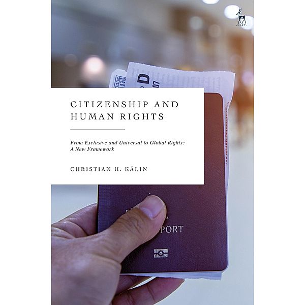 Citizenship and Human Rights, Christian H Kälin