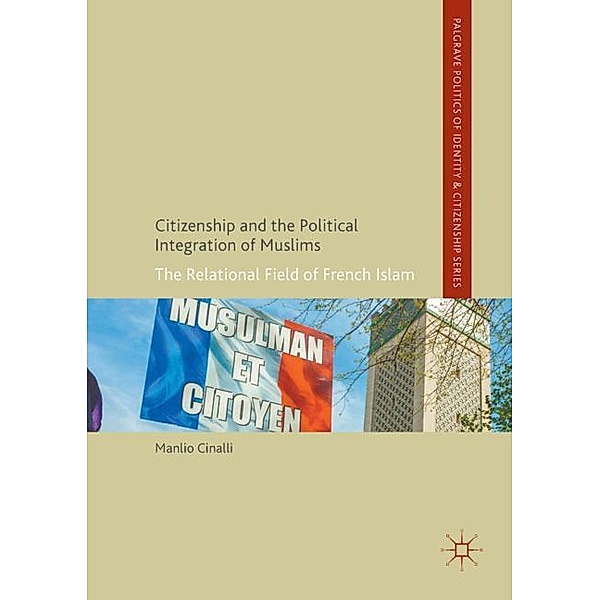 Citizenship and the Political Integration of Muslims, Manlio Cinalli