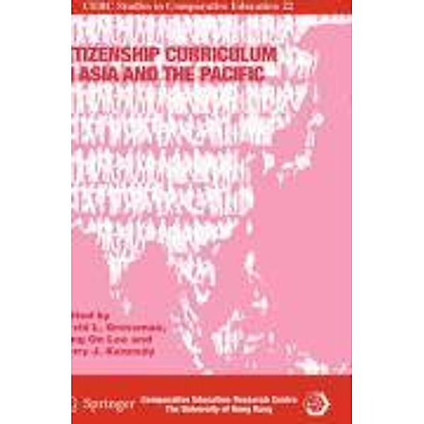 Citizenship Curriculum in Asia and the Pacific / CERC Studies in Comparative Education Bd.22