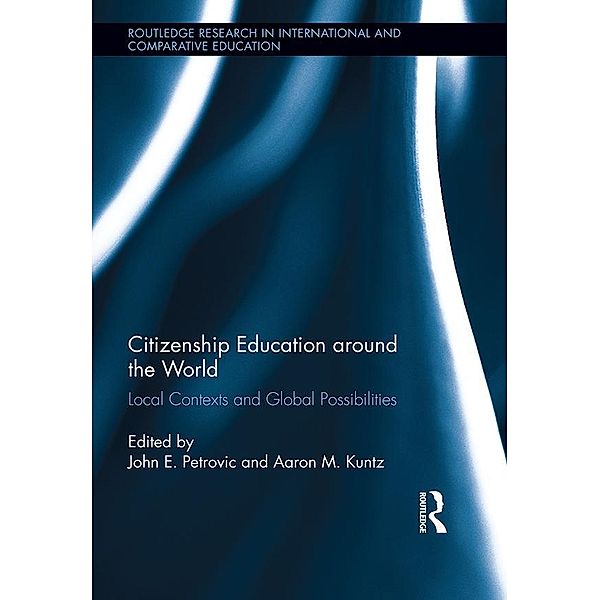 Citizenship Education around the World / Routledge Research in International and Comparative Education