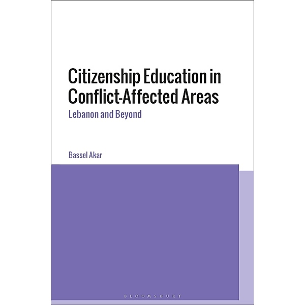 Citizenship Education in Conflict-Affected Areas, Bassel Akar