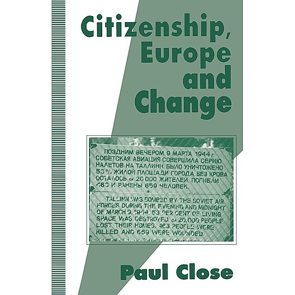 Citizenship, Europe and Change, P. Close