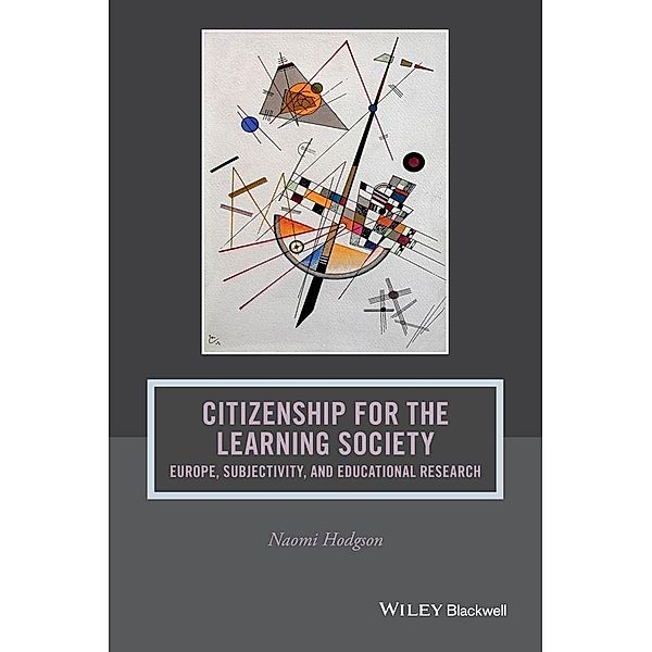 Citizenship for the Learning Society, Naomi Hodgson