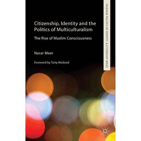Citizenship, Identity and the Politics of Multiculturalism, N. Meer