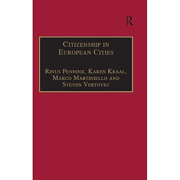 Citizenship in European Cities, Karen Kraal, Steven Vertovec