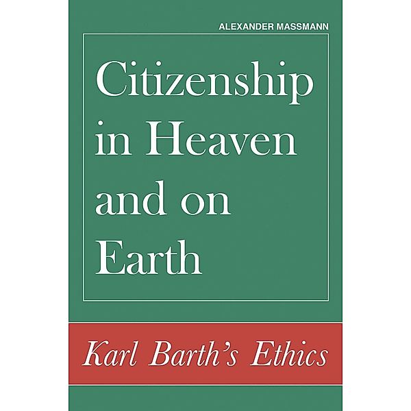 Citizenship in Heaven and on Earth, Alexander Massmann