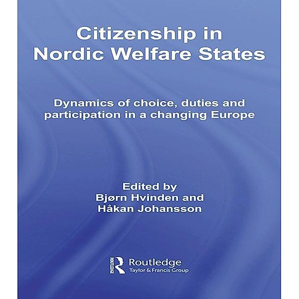 Citizenship in Nordic Welfare States, Bjørn Hvinden, Håkan Johansson