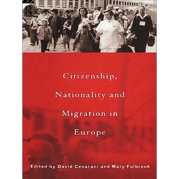 Citizenship, Nationality and Migration in Europe