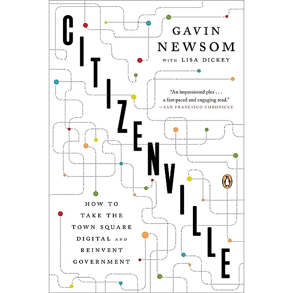 Citizenville, Gavin Newsom