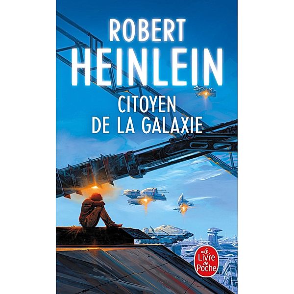 Citoyen de la galaxie, Robert Heinlein