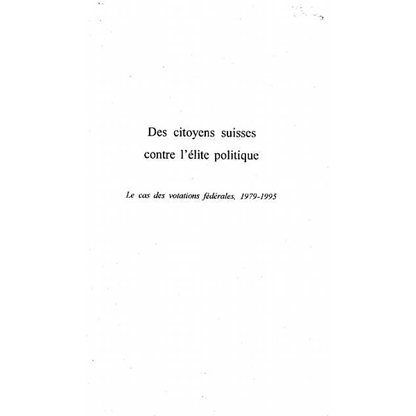 CITOYENNES (DES) SUISSES CONTRE L'ELITE POLITIQUE / Hors-collection, Collectif