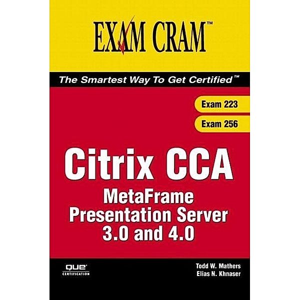Citrix CCA MetaFrame XP Feature Release 3, w. CD-ROM, Todd W. Mathers