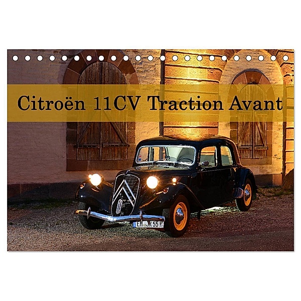Citroën 11CV Traction Avant (Tischkalender 2024 DIN A5 quer), CALVENDO Monatskalender, Ingo Laue