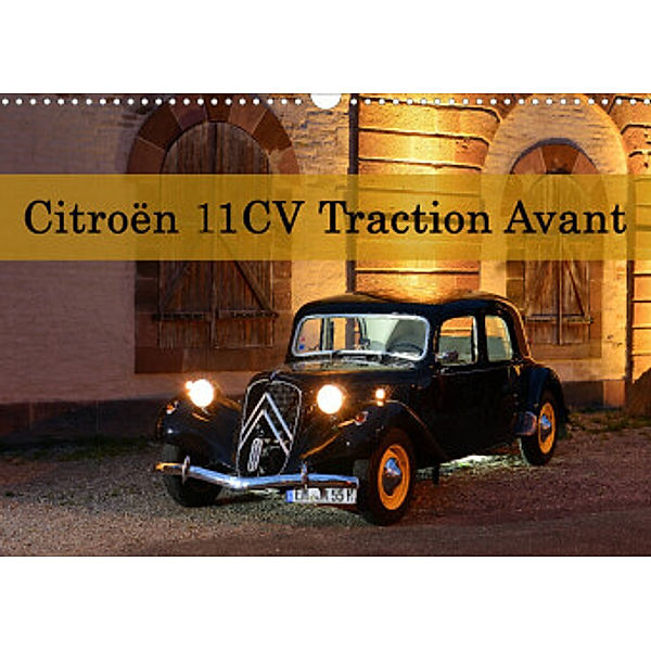 Citroën 11CV Traction Avant (Wandkalender 2022 DIN A3 quer), Ingo Laue