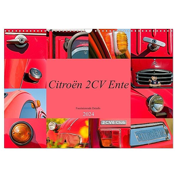 Citroën 2 CV Ente - Faszinierende Details (Wandkalender 2024 DIN A3 quer), CALVENDO Monatskalender, Meike Bölts