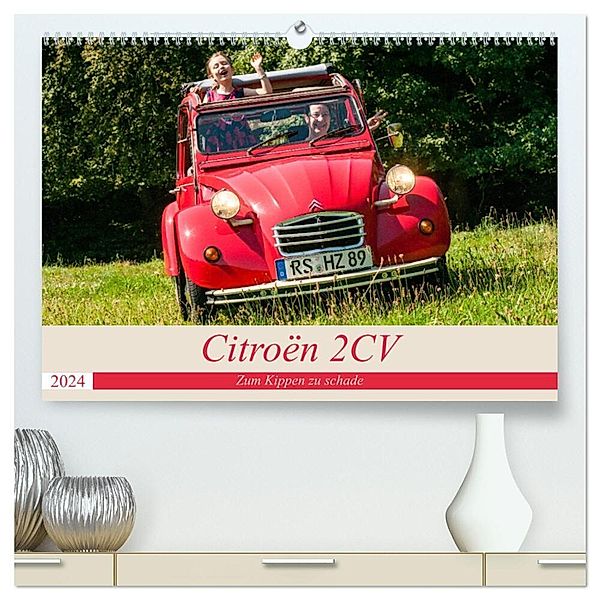 Citroën 2 CV - Zum Kippen zu schade (hochwertiger Premium Wandkalender 2024 DIN A2 quer), Kunstdruck in Hochglanz, Meike Bölts