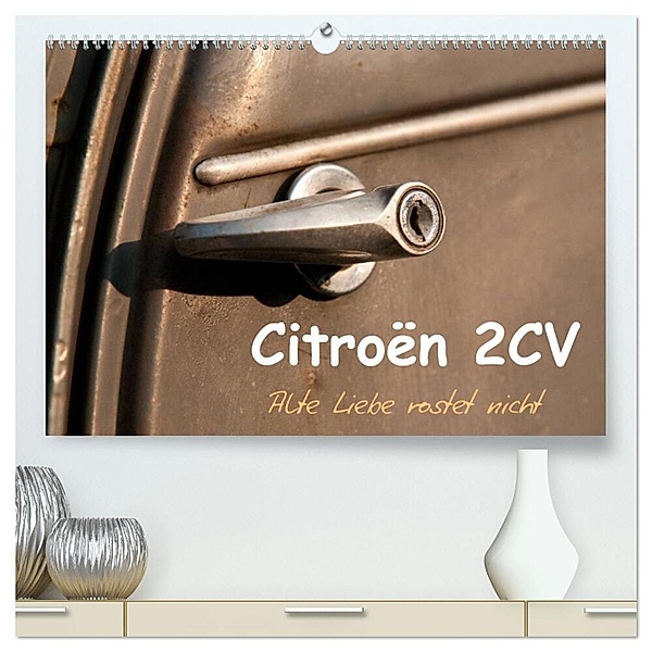Citroën 2CV Alte Liebe rostet nicht (hochwertiger Premium Wandkalender 2024 DIN A2 quer), Kunstdruck in Hochglanz, Meike Bölts