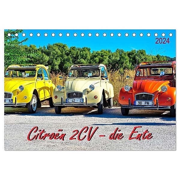 Citroën 2CV - die Ente (Tischkalender 2024 DIN A5 quer), CALVENDO Monatskalender, Peter Roder