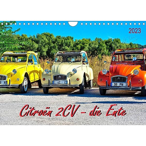 Citroën 2CV - die Ente (Wandkalender 2023 DIN A4 quer), Peter Roder
