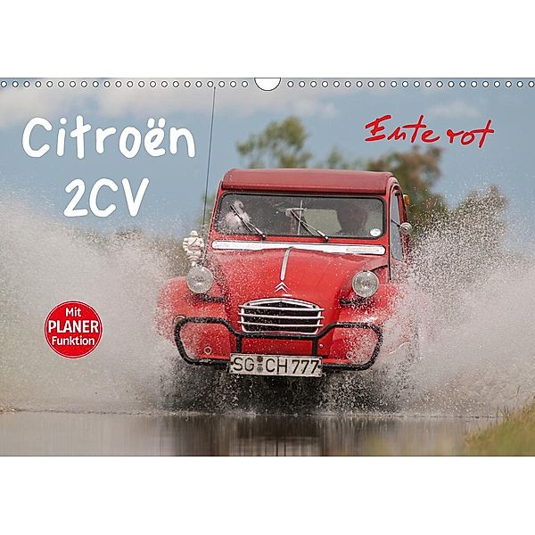Citroën 2CV - Ente rot (Wandkalender 2021 DIN A3 quer), Meike Bölts