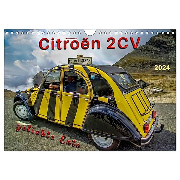 Citroën 2CV - geliebte Ente (Wandkalender 2024 DIN A4 quer), CALVENDO Monatskalender, Peter Roder
