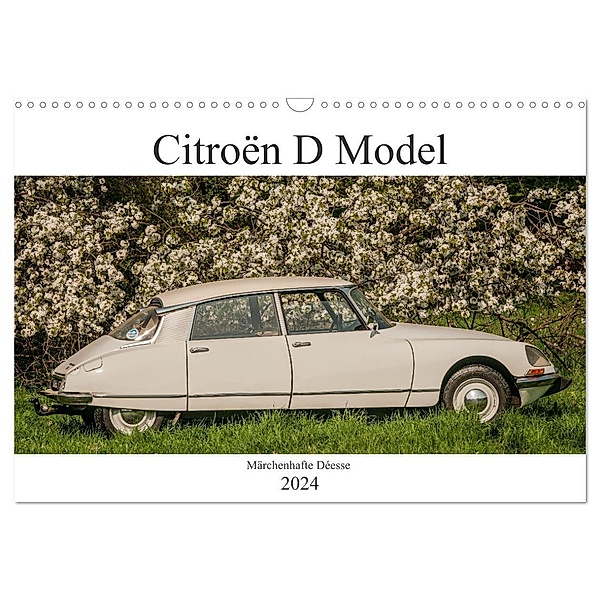 Citroën D Model - Märchenhafte Déesse (Wandkalender 2024 DIN A3 quer), CALVENDO Monatskalender, Meike Bölts