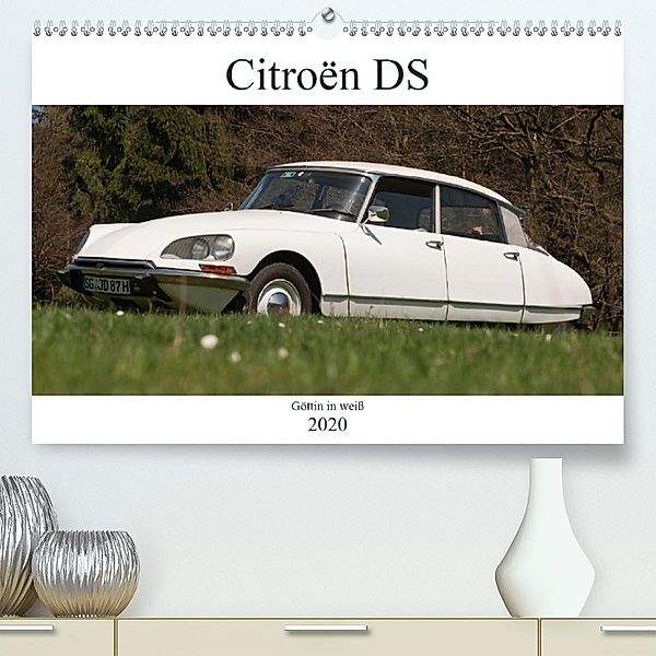 Citroën DS - Göttin in weiß (Premium, hochwertiger DIN A2 Wandkalender 2020, Kunstdruck in Hochglanz), Meike Bölts