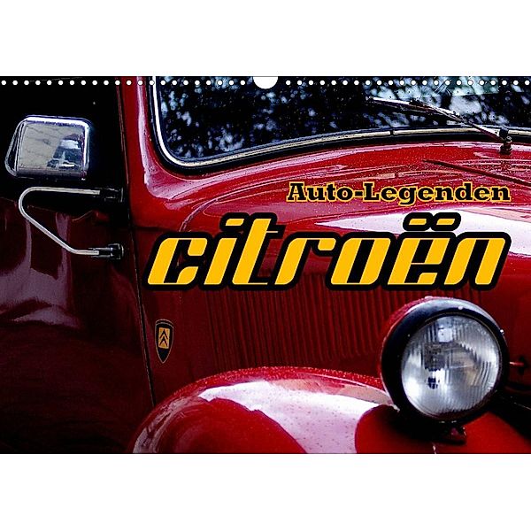 CITROEN - Eine Auto-Legende in Kuba (Wandkalender 2023 DIN A3 quer), Henning von Löwis of Menar, Henning von Löwis of Menar