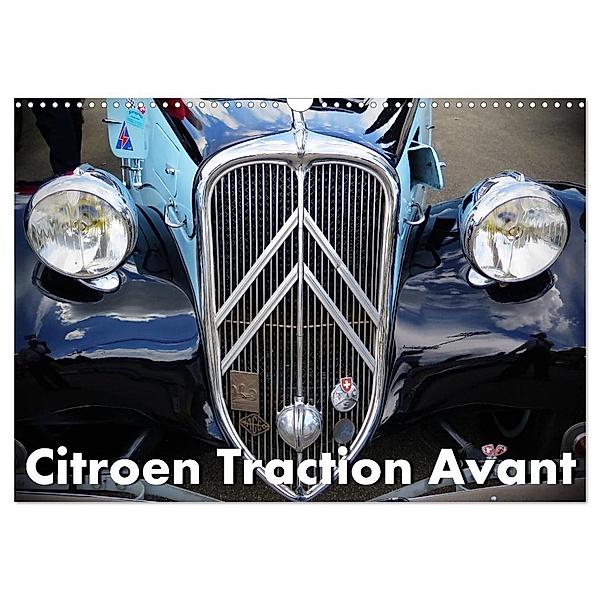 Citroen Traction Avant (Wandkalender 2024 DIN A3 quer), CALVENDO Monatskalender, Arie Wubben