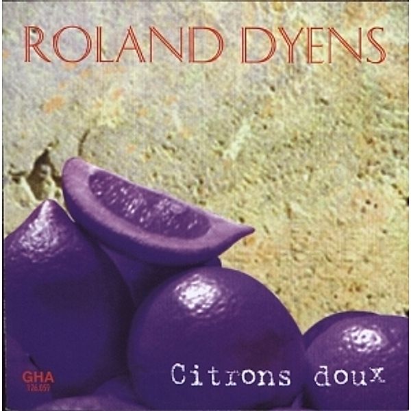 Citrons Doux, Dyens, Roland