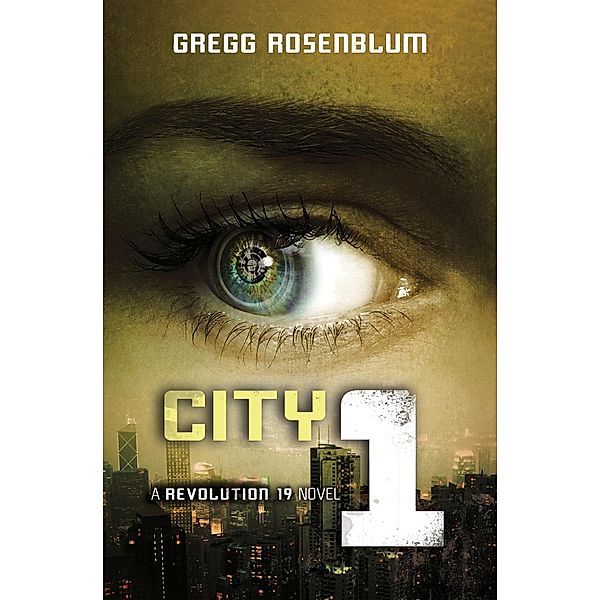 City 1 / Revolution 19 Bd.3, Gregg Rosenblum