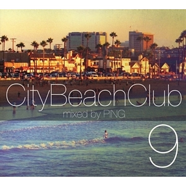 City Beach Club 9, Various, Dj Ping