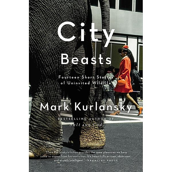 City Beasts, Mark Kurlansky