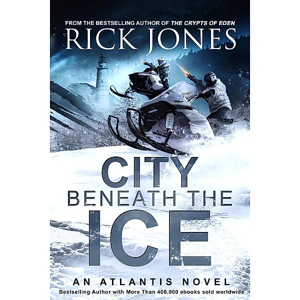City Beneath the Ice (Earth Seeding, #6) / Earth Seeding, Rick Jones