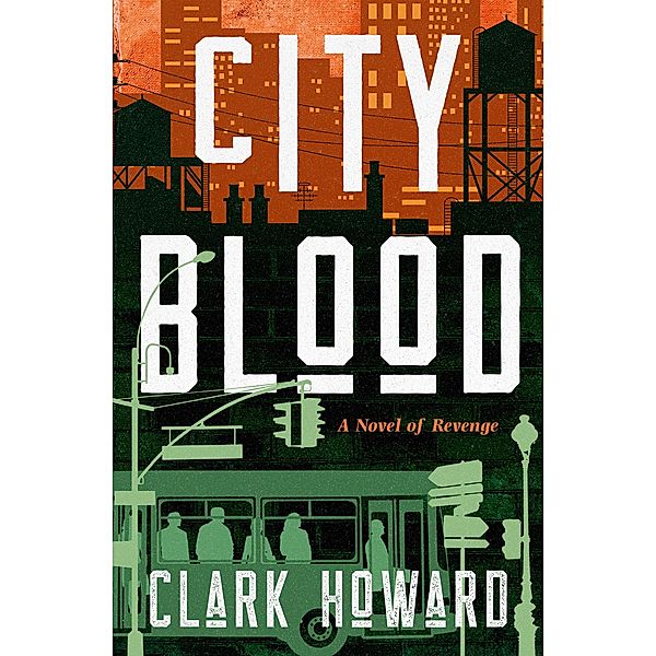 City Blood, Clark Howard