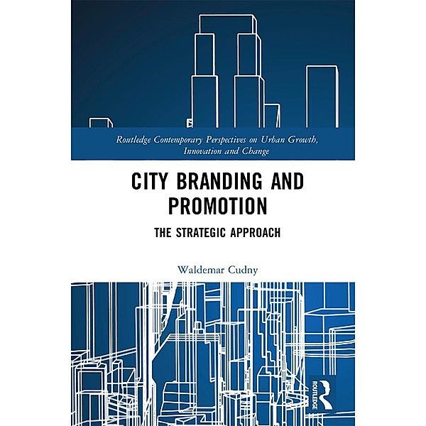 City Branding and Promotion, Waldemar Cudny