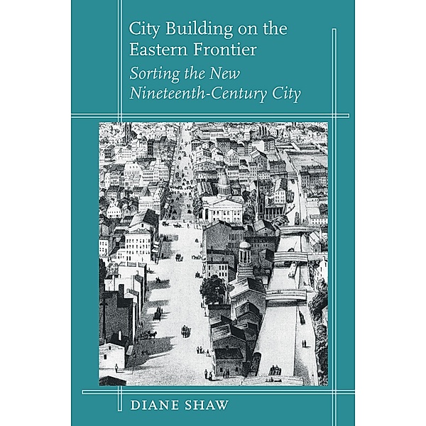 City Building on the Eastern Frontier, Diane Shaw