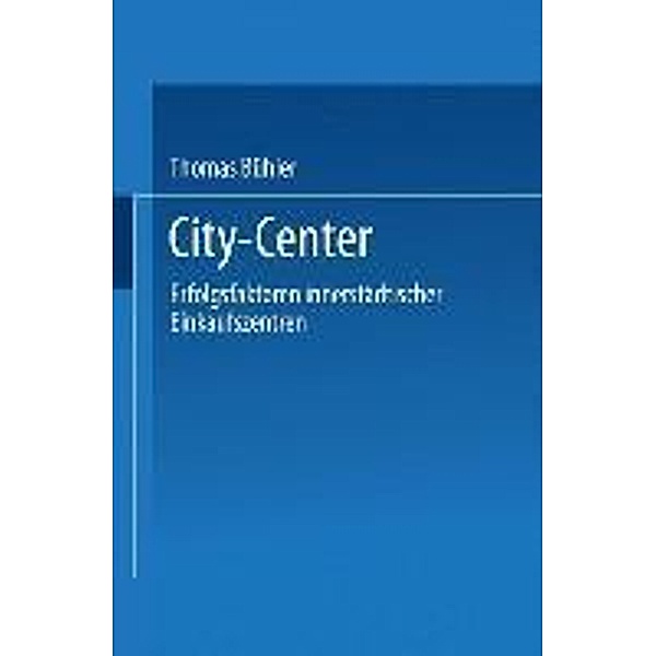 City-Center / DUV Wirtschaftswissenschaft, Thomas Bühler