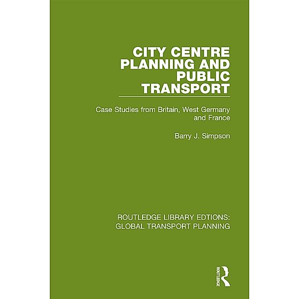 City Centre Planning and Public Transport, Barry J. Simpson