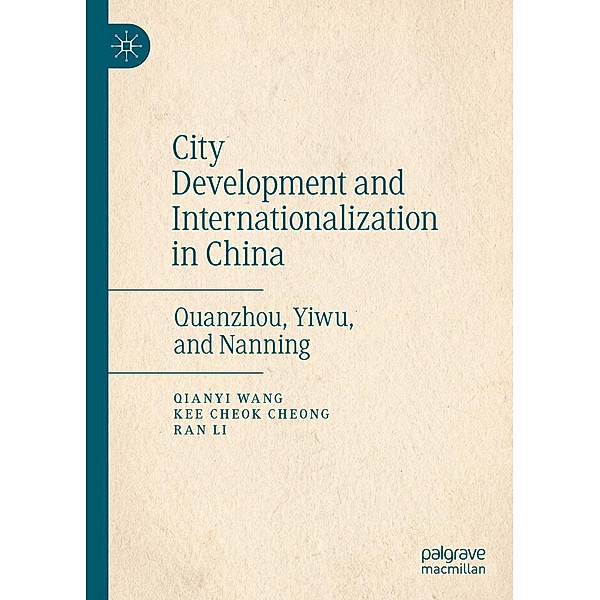 City Development and Internationalization in China / Progress in Mathematics, Qianyi Wang, Kee Cheok Cheong, Ran Li